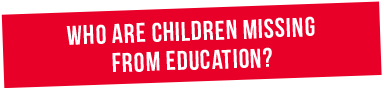 who are children missing from education - image text